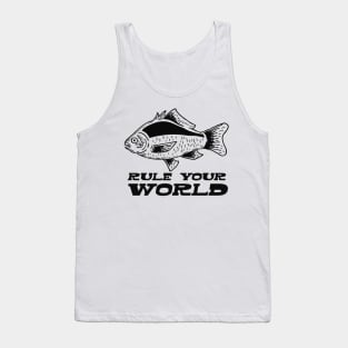 Rule Your World - Funny Fishing Tank Top